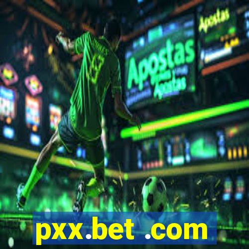 pxx.bet .com